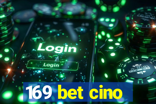 169 bet cino